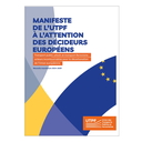Manifeste de l'UTPF aux décideurs européens